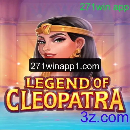 Explorando o Mundo de LegendOfCleopatra e Oportunidades do 271win App