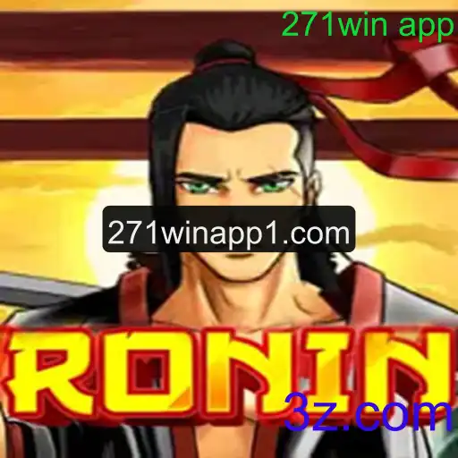 Aventura em Ronin: Explorando o Mundo do Jogo e a App 271win